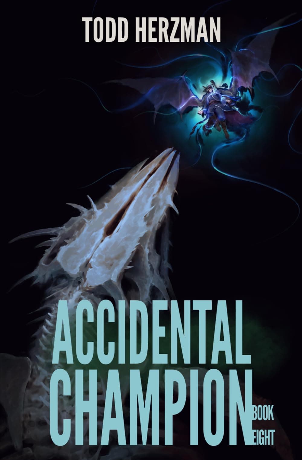 Accidental Champion 8: A LitRPG Adventure