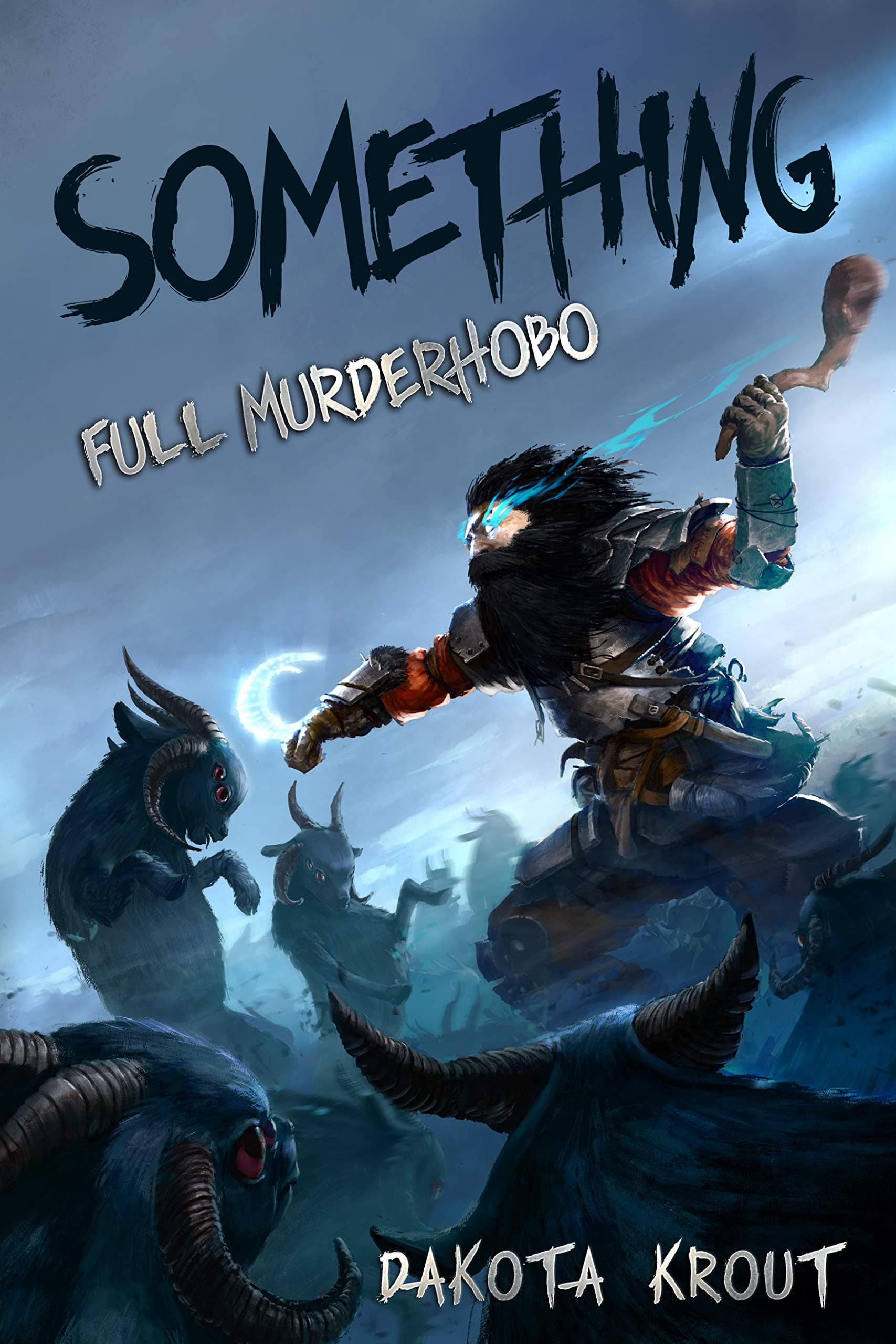 Full Murderhobo