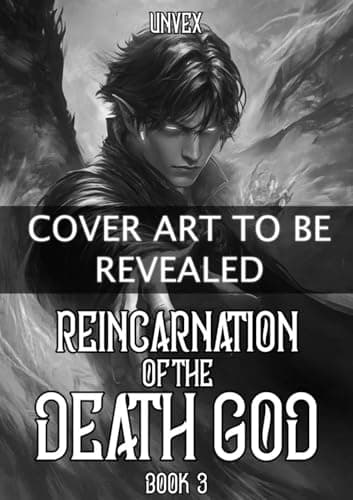 Reincarnation of the Death God Book 3: An OP MC LitRPG