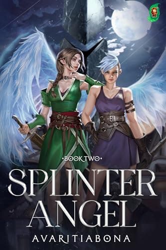Splinter Angel: Book 2