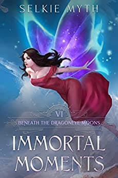 Immortal Moments