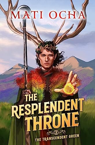 The Resplendent Throne: A LitRPG Adventure