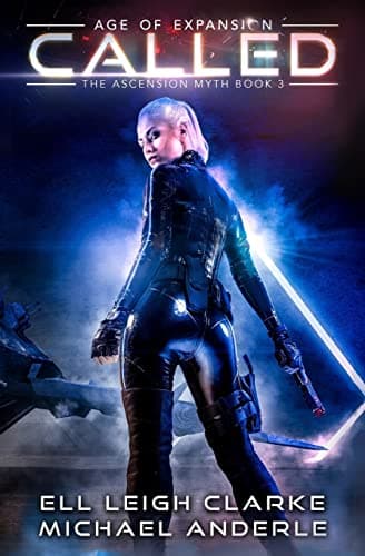 Called: Age Of Expansion - A Kurtherian Gambit Series