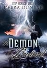 A Demon Bound