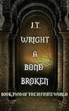 A Bond Broken