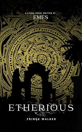 Etherious: Fringe Walker